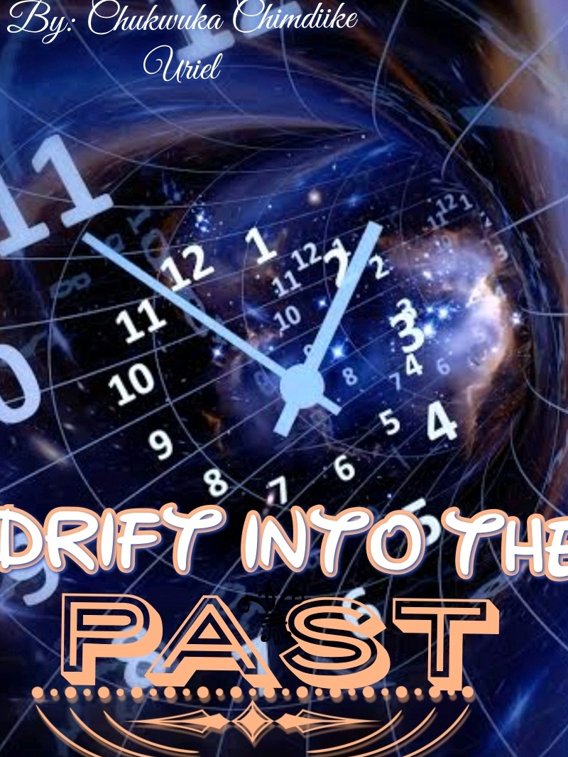 Drift into the Past