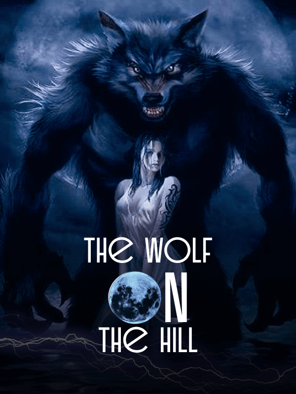 The Wolf on the Hill