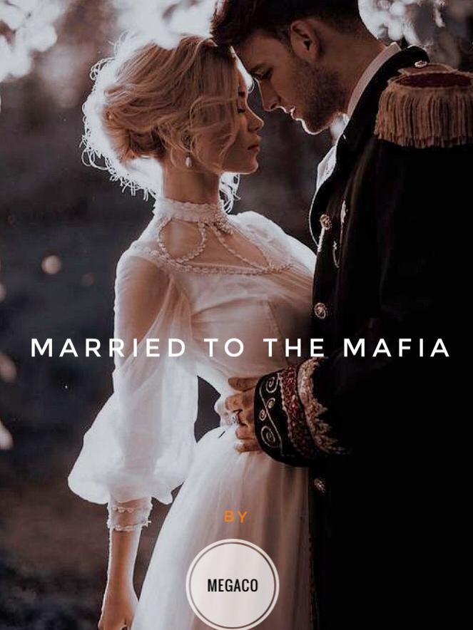 MARRIED TO THE MAFIA