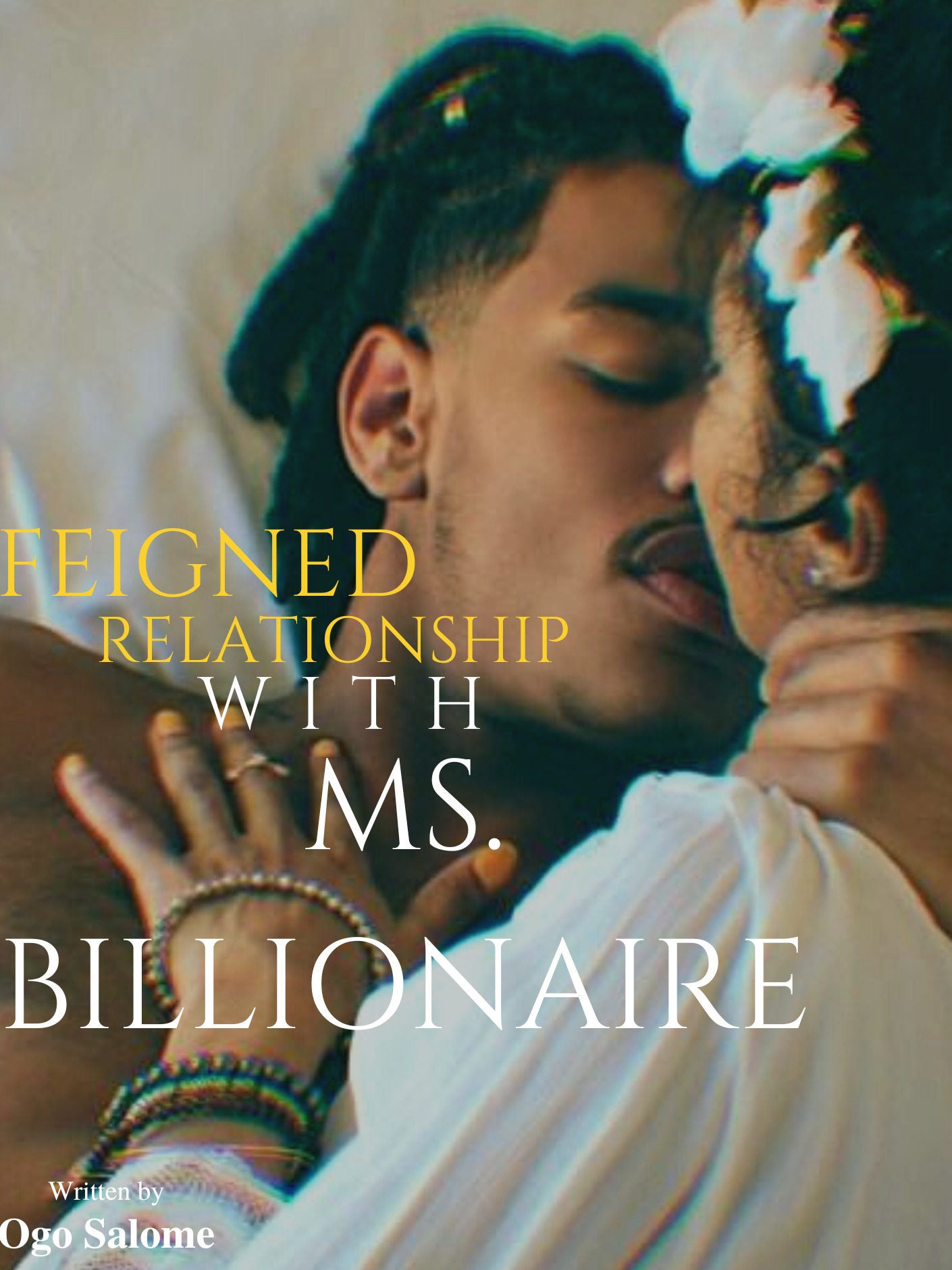 Feigned Relationship with Ms. Billionaire