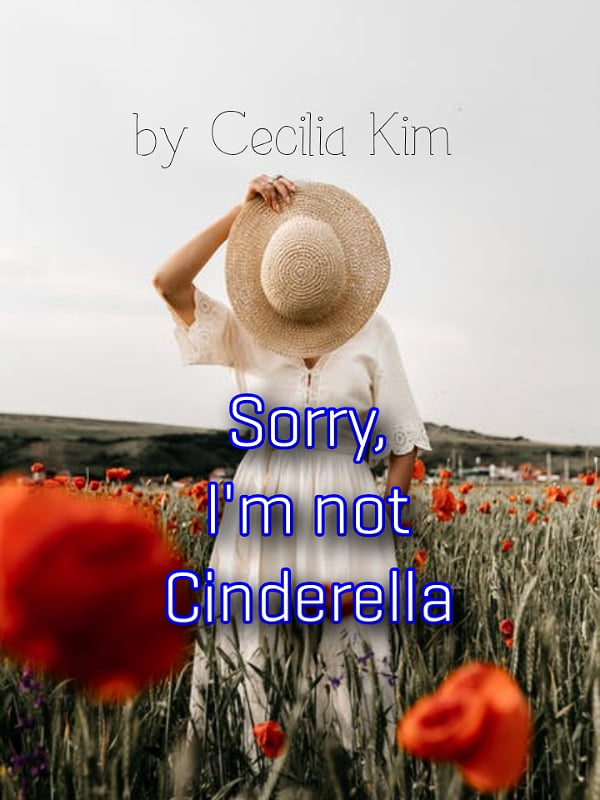 Sorry, I'm not Cinderella