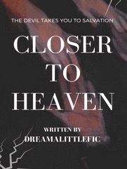 CLOSER TO HEAVEN