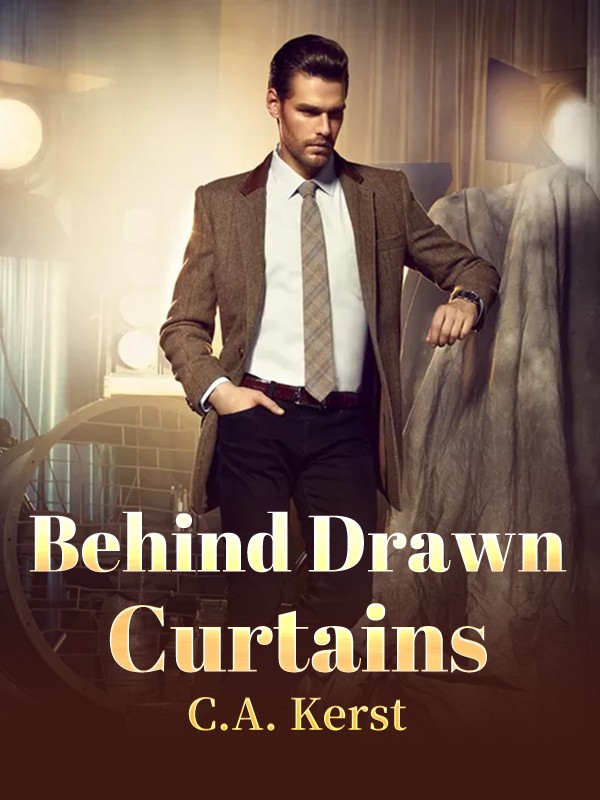 Behind Drawn Curtains (1-2)