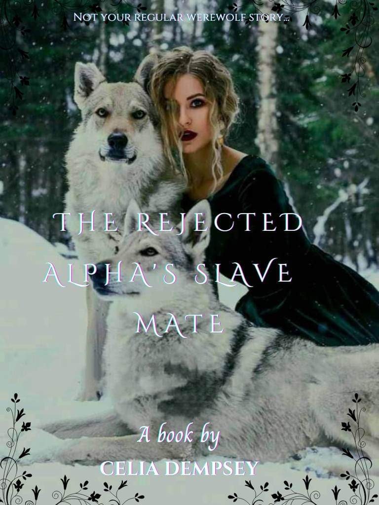 The rejected alpha's slave mate