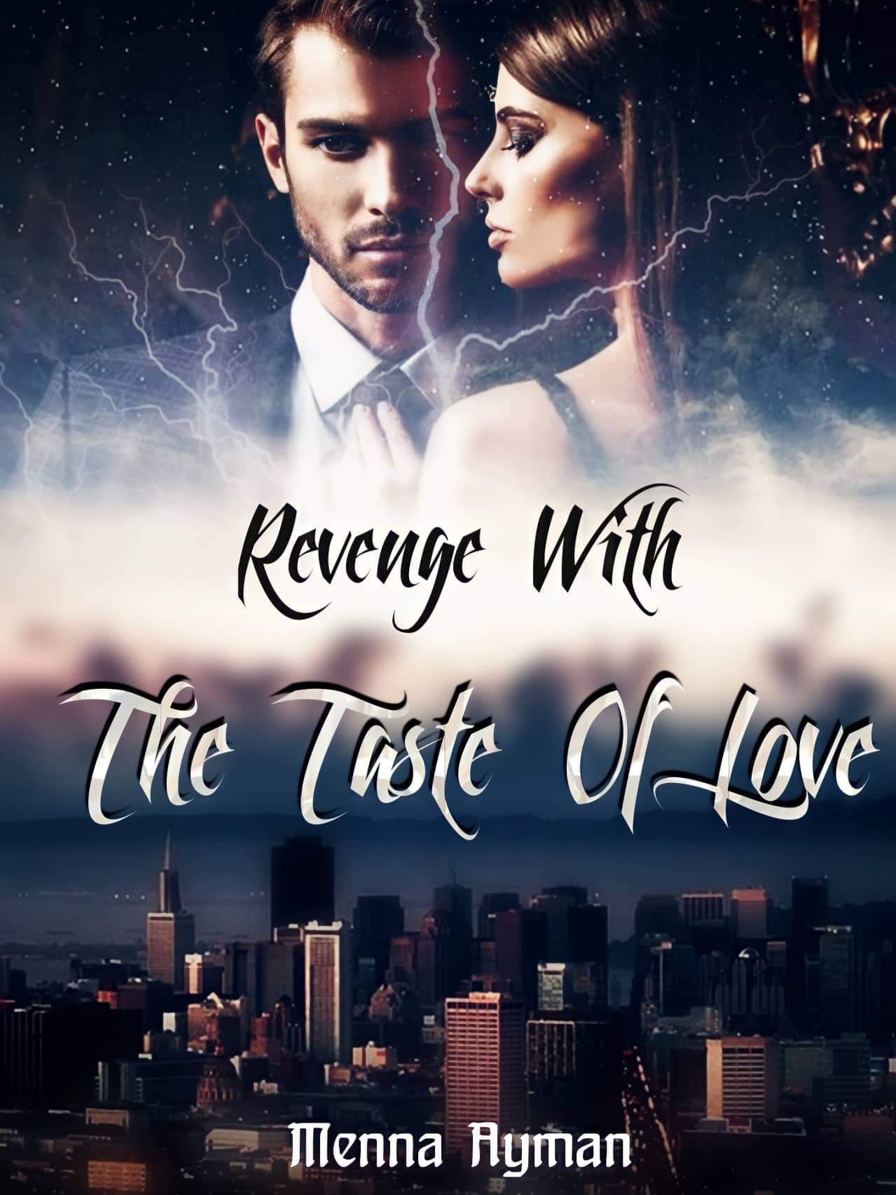 Revenge with the taste of love