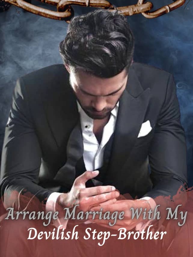 Arranged Marriage With My Devilish Stepbrother