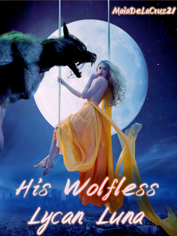 His Wolfless Lycan Luna