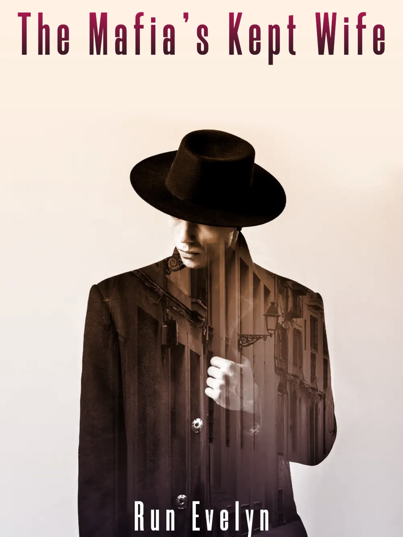 The Mafia's Kept Wife - Run Evelyn