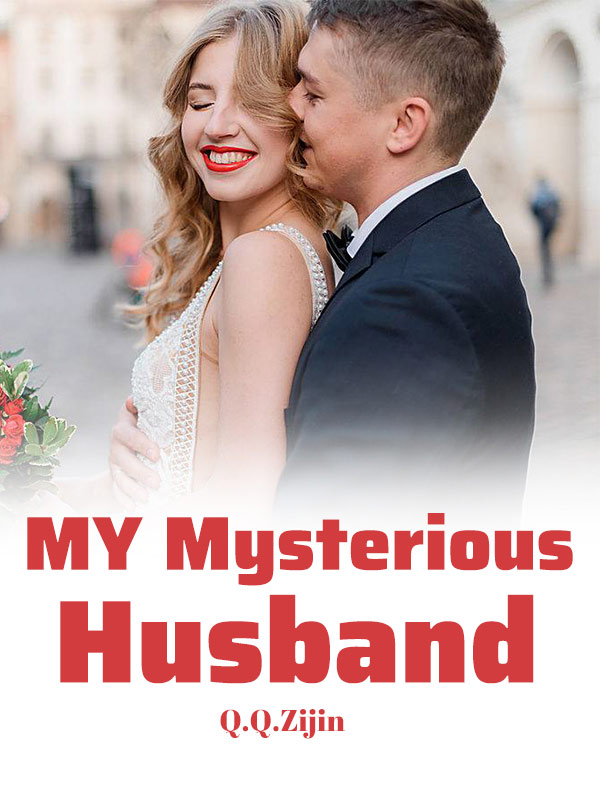 MY Mysterious Husband