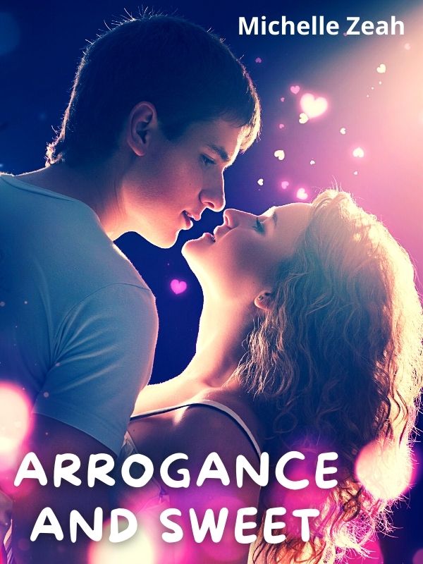 Arrogance and Sweet