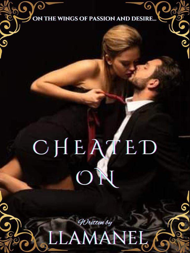 Cheated on