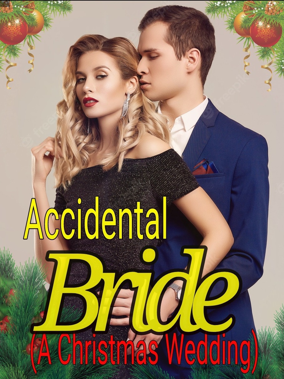 Accidental Bride (A Christmas Wedding)