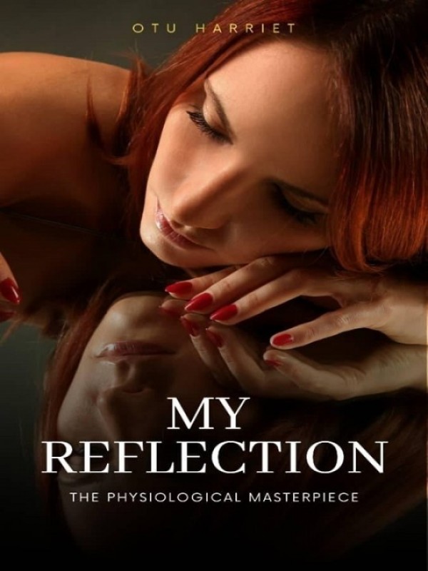 My reflection