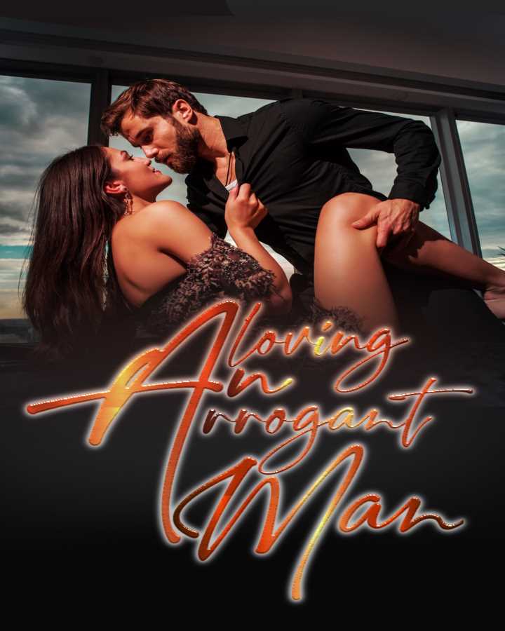 Loving The Arrogant Man