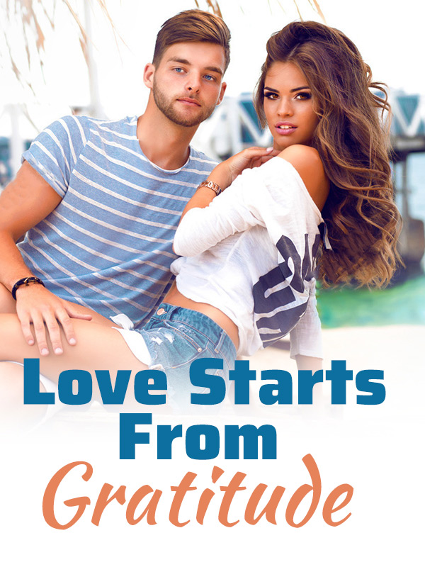 Love Starts From Gratitude