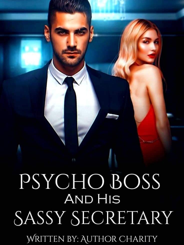 Psycho Boss And His Sassy Secretary