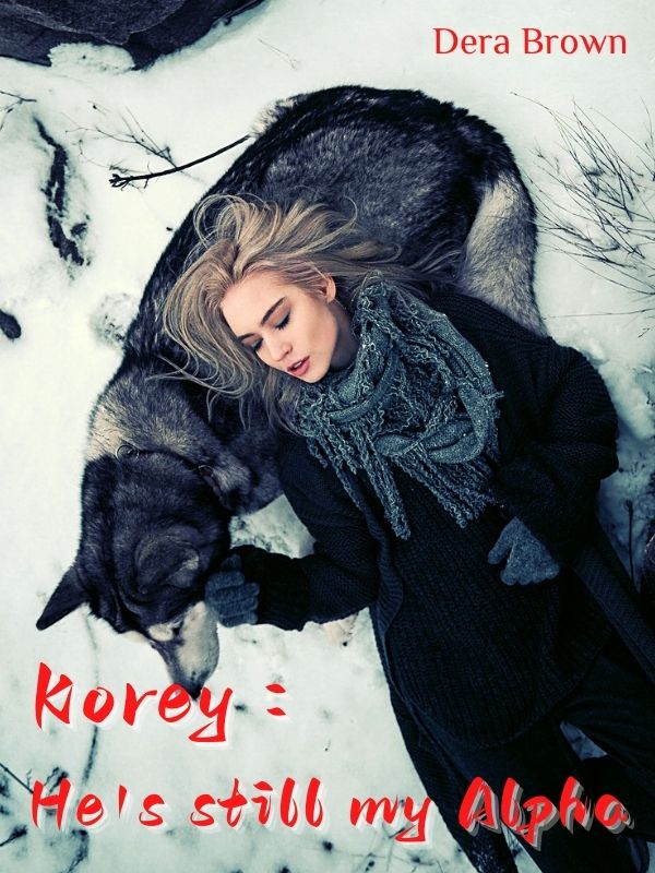 Korey : He's still my Alpha