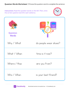 Choose the question word to complete the sentence - Clock-worksheet