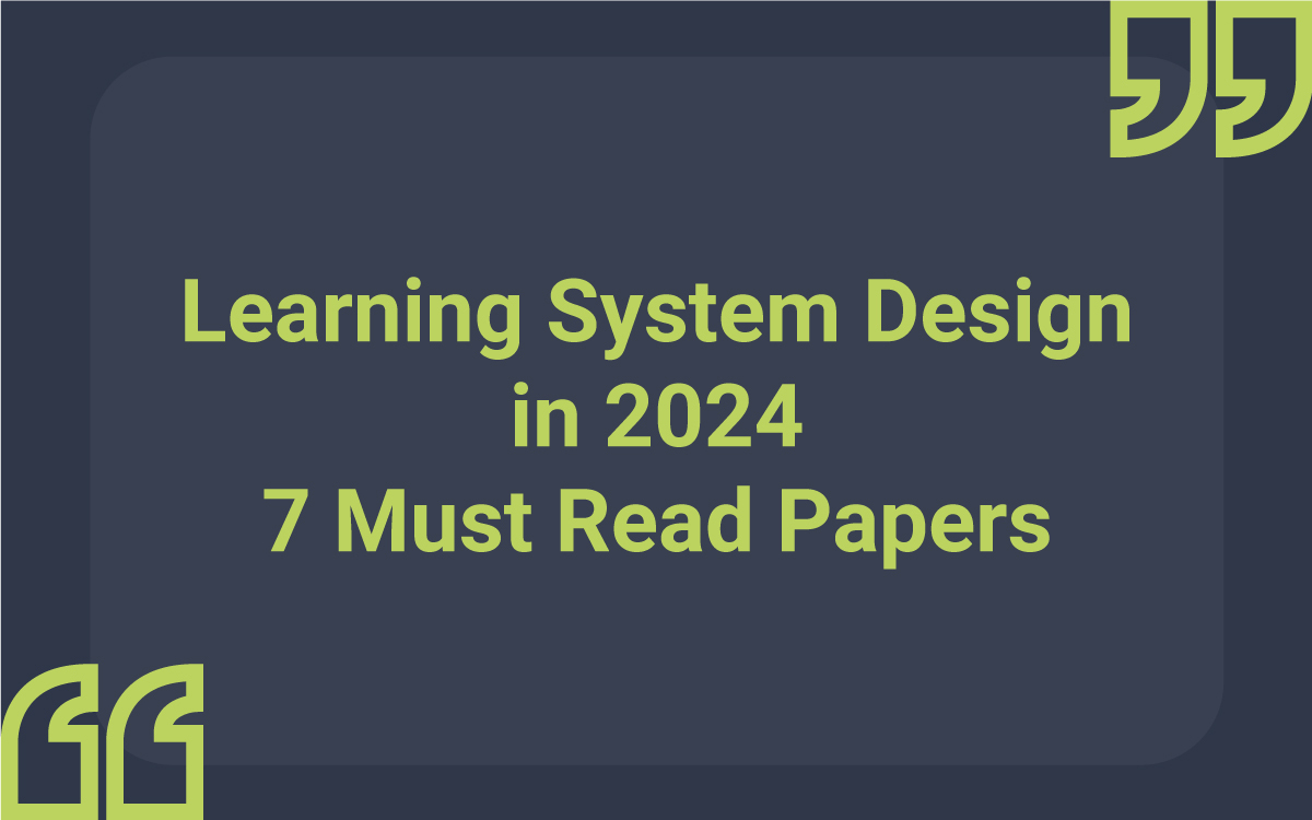 7 Must-Read System Design Papers to Ace Your Interview 7 Must-Read System Design Papers to Ace Your Interview