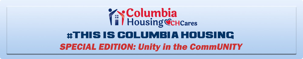 Special Edition of THIS is Columbia Housing header, all information as listed below.