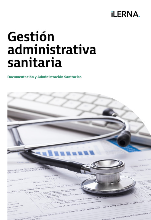 Material Didáctico Módulo 10: Gestión administrativa sanitaria 