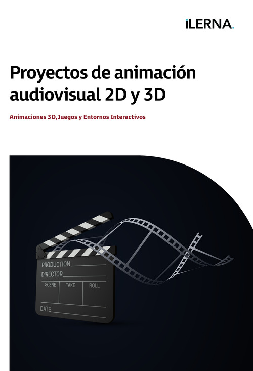 Material Didáctico Módulo 1: Proyectos de animación audiovisual 2D y 3D 
