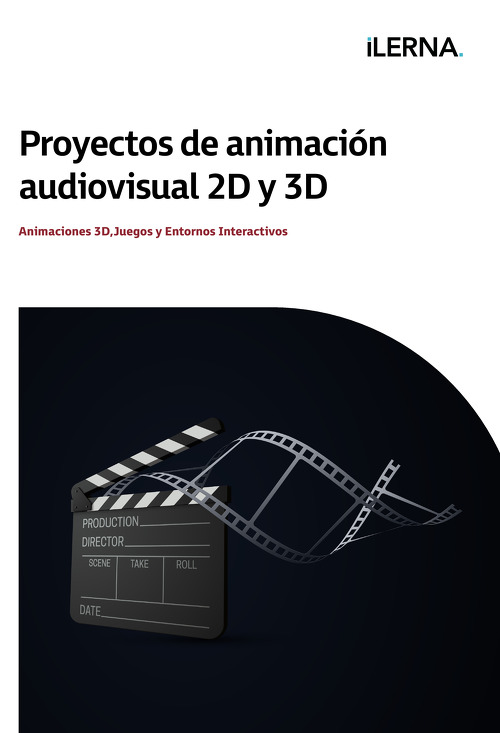 Material Didáctico Módulo 1: Proyectos de animación audiovisual 2D y 3D