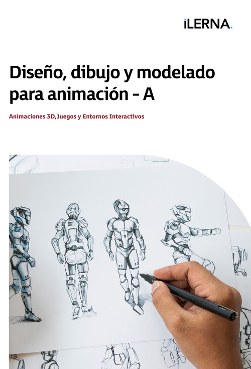 Material Didáctico Módulo 2A: Diseño, dibujo y modelado para animación
