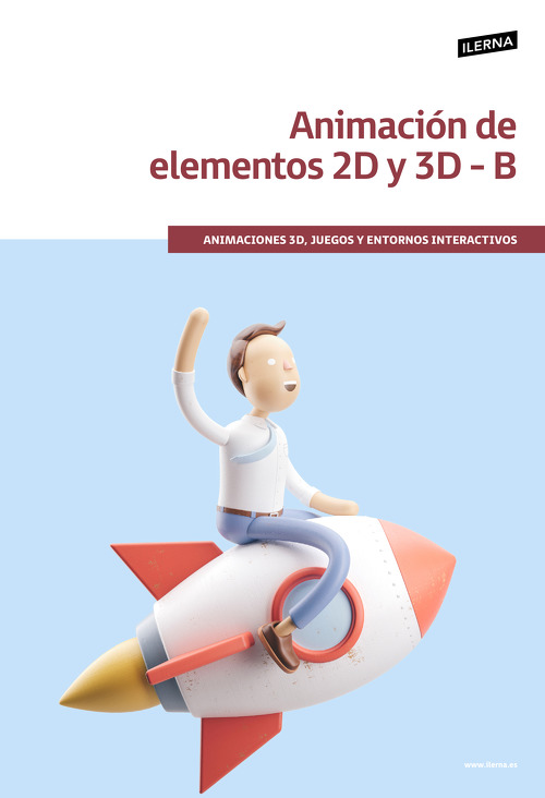 Material Didáctico Módulo 3B: Animación de elementos 2D y 3D