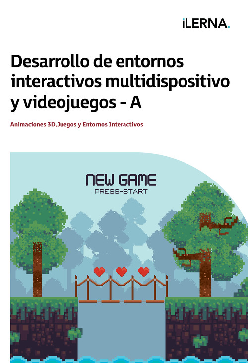 Material Didáctico Módulo 7A: Desarrollo de entornos interactivos multidispositivo y videojuegos