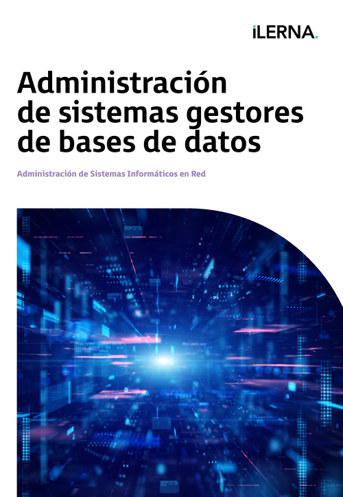 Material Didáctico Módulo 8: Administración de sistemas gestores de bases de datos 