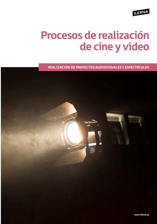 Material Didáctico Módulo 2: Procesos de realización de cine y vídeo