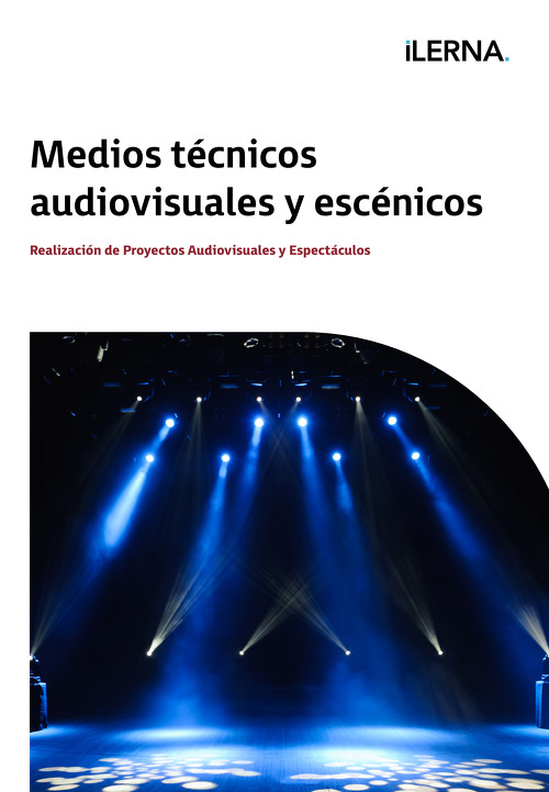 Material Didáctico Módulo 9: Medios técnicos audiovisuales y escénicos