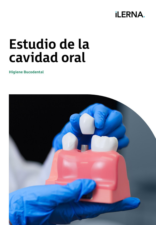 Material Didáctico Módulo 2: Estudio de la cavidad oral