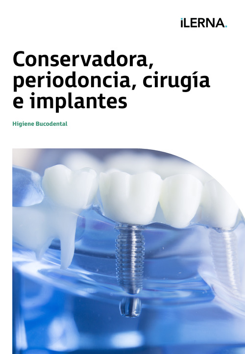 Material Didáctico Módulo 7: Conservadora, periodoncia, cirugía e implantes 