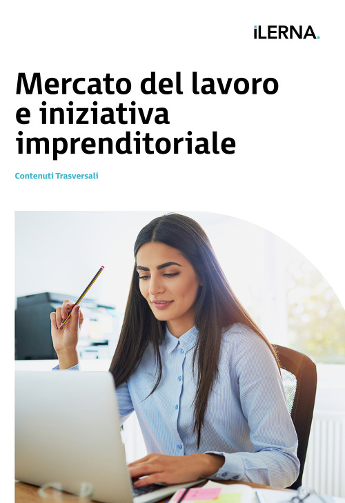 Materiale didattico:  Mercato del lavoro e iniziativa imprenditoriale