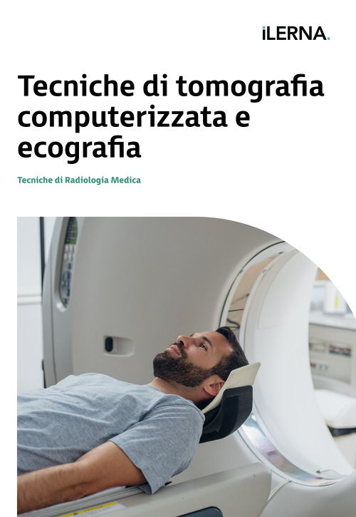 Materiale didattico: Tecniche di tomografia computerizzata e ecografia