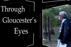 Through Gloucester's Eyes