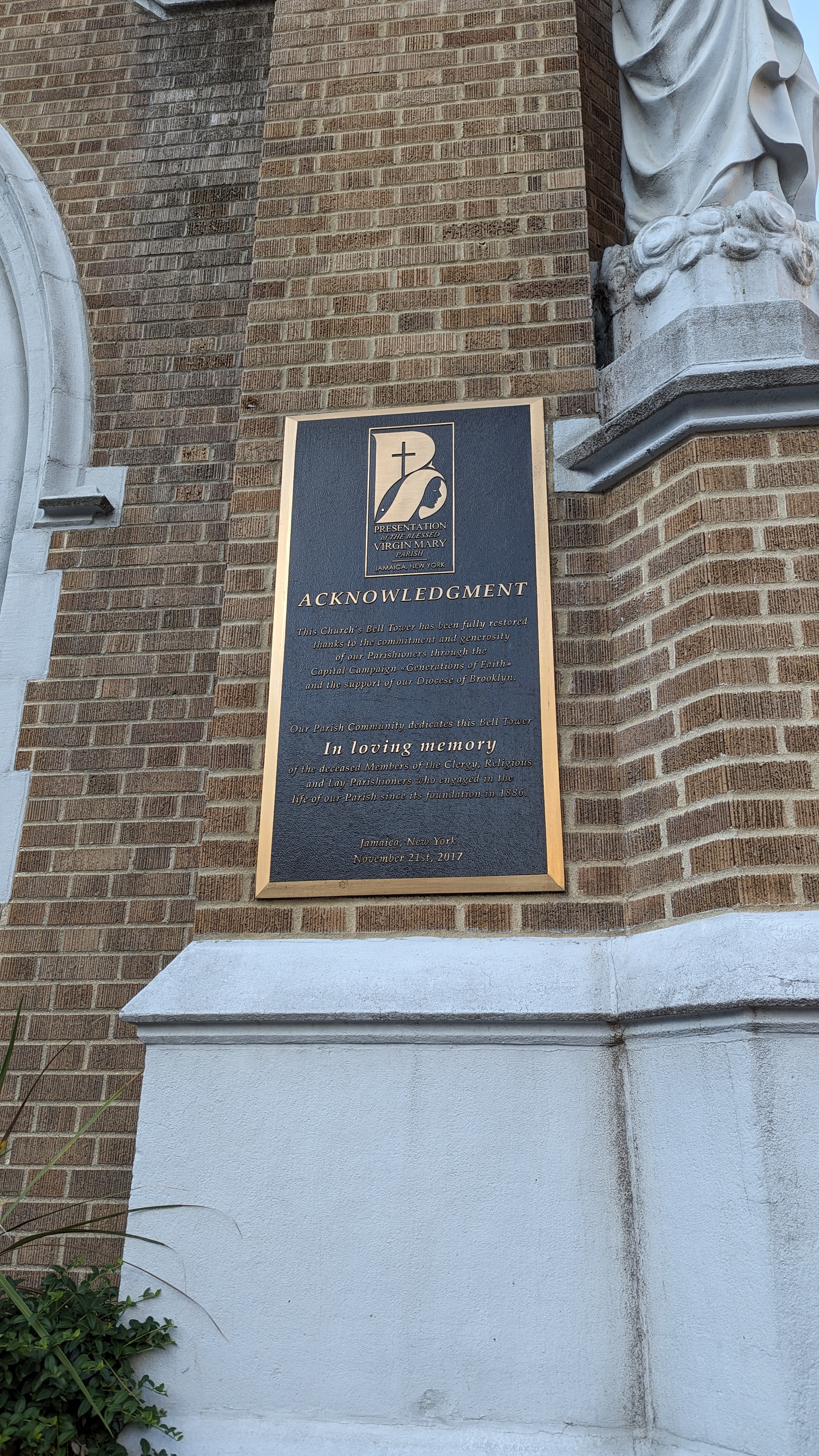 PRESENTATION THE BLESSED VIRGIN MARY PARISH JAMAICA NEW YORK ACKNOWLEDGMENT This Church's Bell Tower has been fully restored thanks to the commitment and generosity of our Parishioners through the...