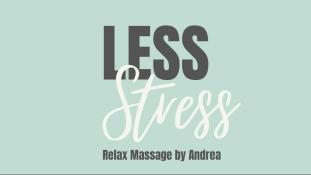 Less Stress - Relax Massage by Andrea