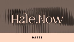Hale.Now - Mitte Hale.Now - Mitte