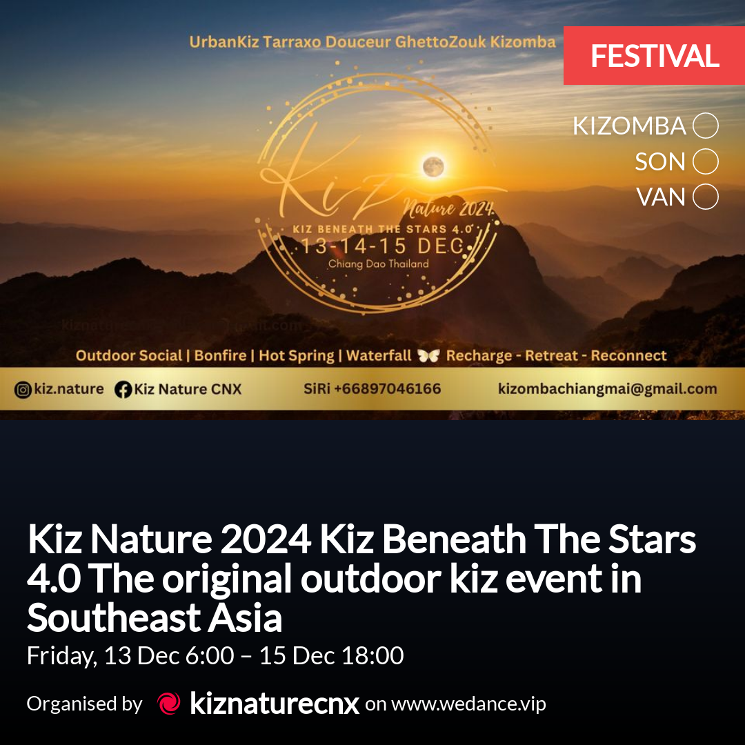 Kiz Nature 2024 Kiz Beneath The Stars 4.0 The original outdoor kiz event in Southeast Asia