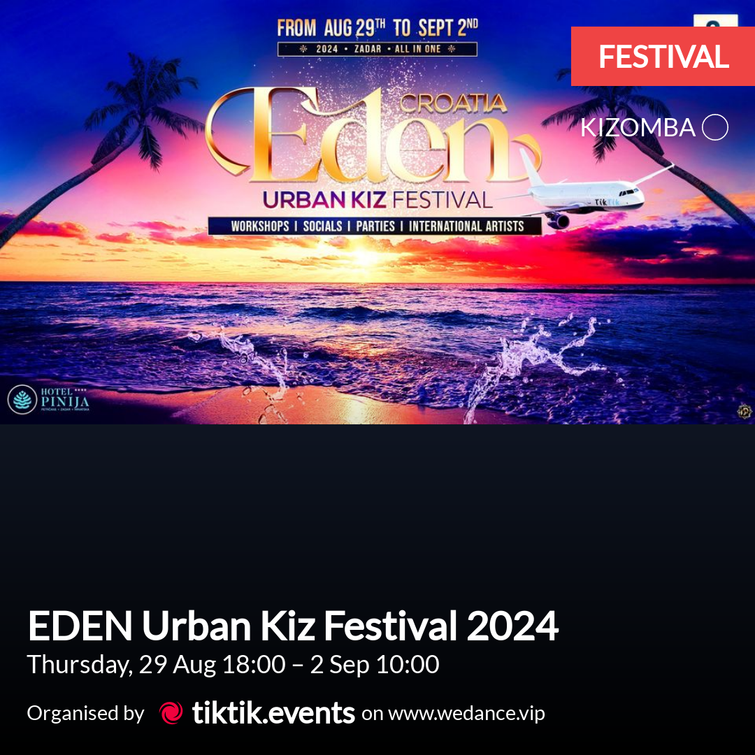 EDEN Urban Kiz Festival 2024