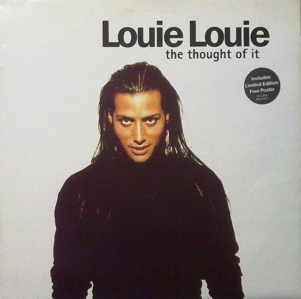 The Thought Of It — Louie Louie