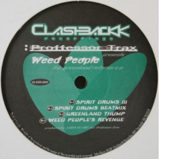 The Greenland Returns E.P. — Proffessor Traxx, Weed People