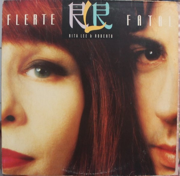 Flerte Fatal — Rita Lee & Roberto
