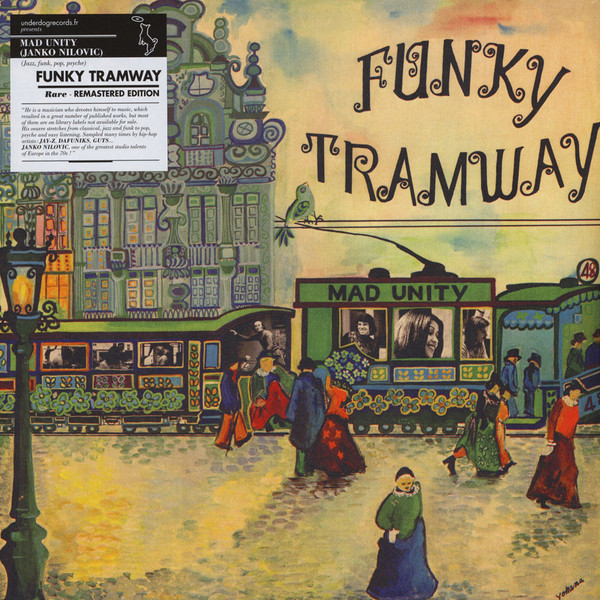 Funky Tramway — Janko Nilovic, Mad Unity