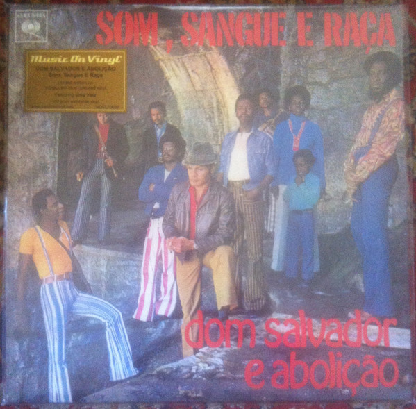 Som, Sangue E Raça — Dom Salvador E Abolição