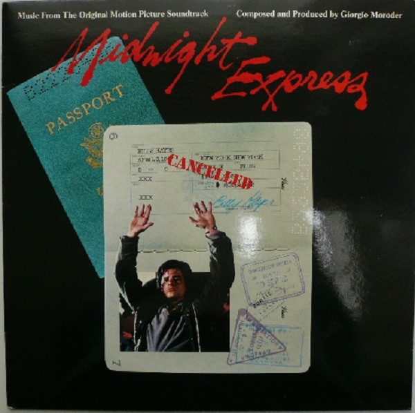 Midnight Express (Music From The Original Motion Picture Soundtrack) — Giorgio Moroder