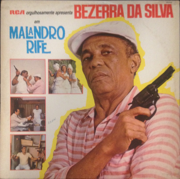 Malandro Rife — Bezerra Da Silva